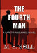 The Fourth Man by M. S. Koll