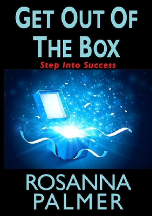 Get Out of the Box by Rosanna Palmer