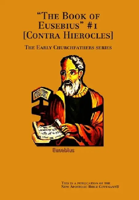 Eusebius 'Contra Hierocles' by Apostle Arne Horn