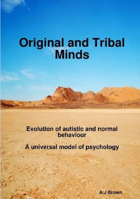 Original and Tribal Minds by Andrew Brown