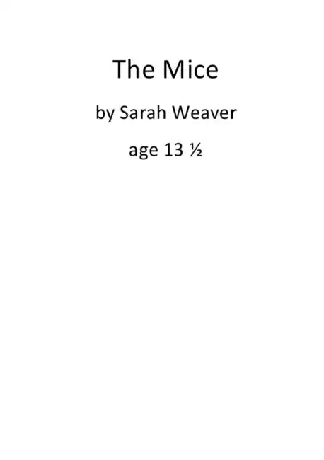 The Mice by Sarah Weaver