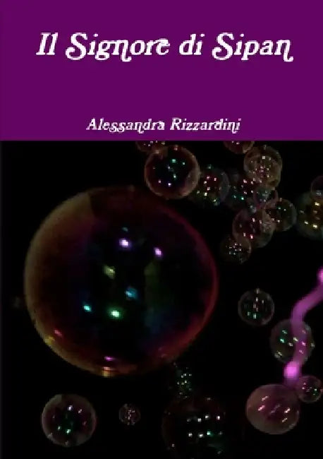 Il Signore di Sipan by Alessandra Rizzardini