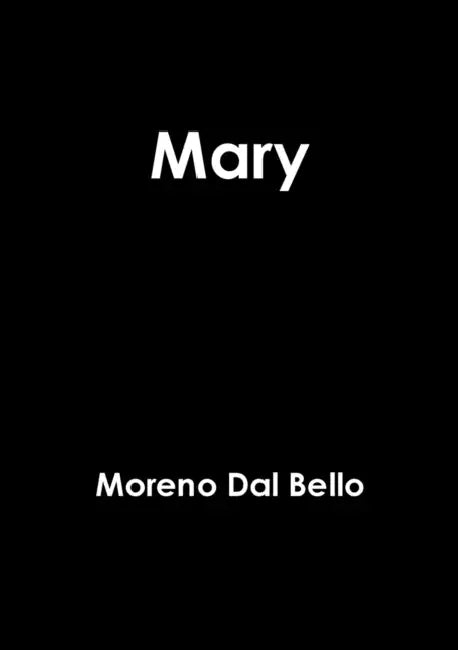 Mary by Moreno Dal Bello