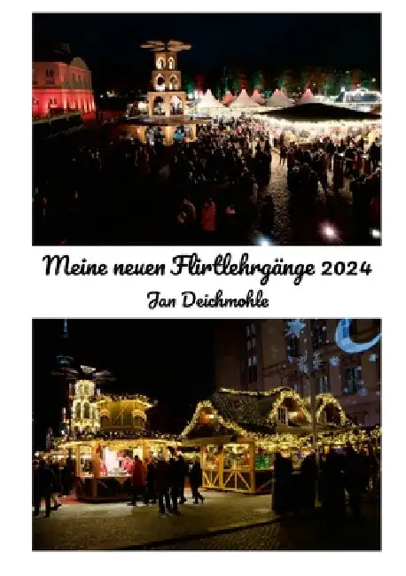 Meine neuen Flirtlehrgänge 2024 by Jan Deichmohle