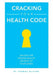 Cracking your Health Code by Thomas Olivier