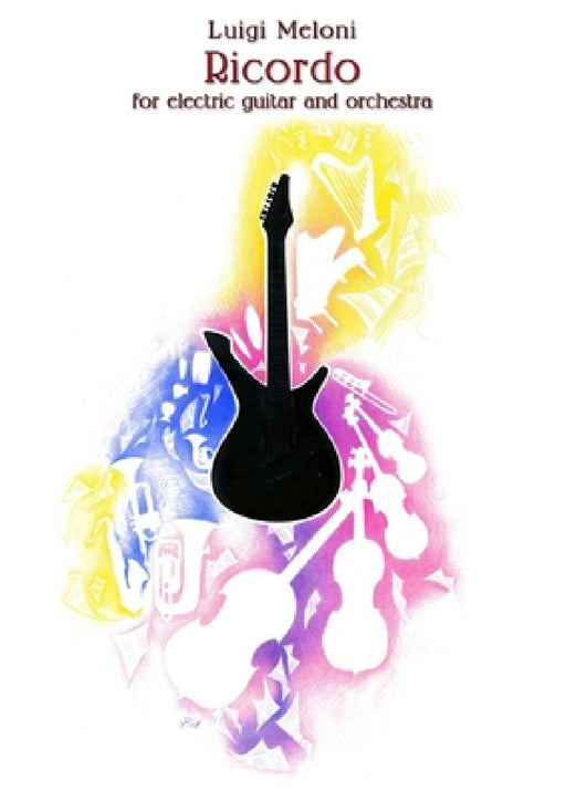 Ricordo for electric guitar and orchestra by Luigi Meloni