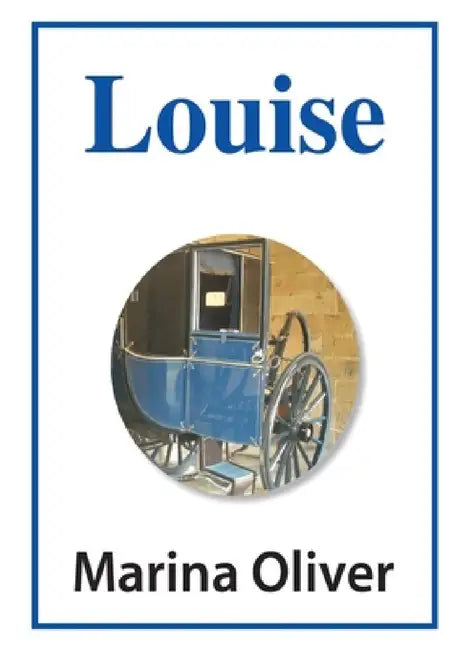 Louise by Marina Oliver