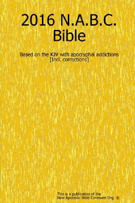 2016 N.A.B.C. Bible by Apostle Arne Horn