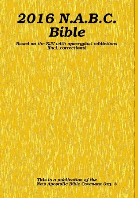 2016 N.A.B.C. Bible by Apostle Arne Horn
