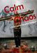 Calm Chaos by Christophe Avella Bagur, Ben Carstens