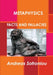 Metaphysics Facts and Fallacies by Andreas Sofroniou