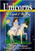 Unicorns: The Legend & The Story by Newland, Robert