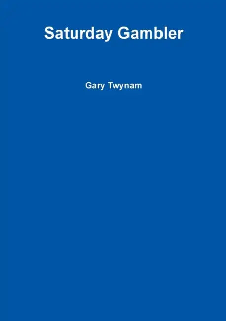 Saturday Gambler by Gary Twynam