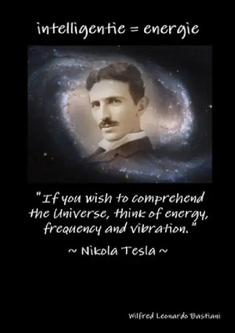 intelligentie = energie by Wilfred Bastiani
