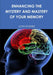 Enhancing the Mystery and Mastery of Your Memory by John Kombe
