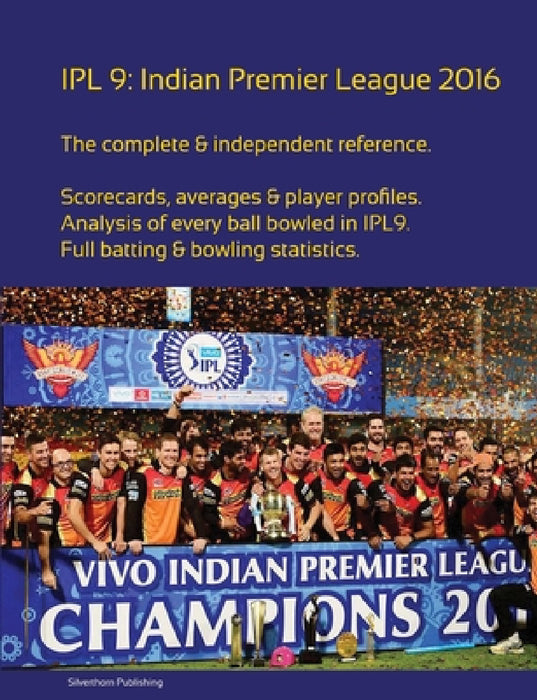 Ipl9: Indian Premier League 2016 by Simon Barclay
