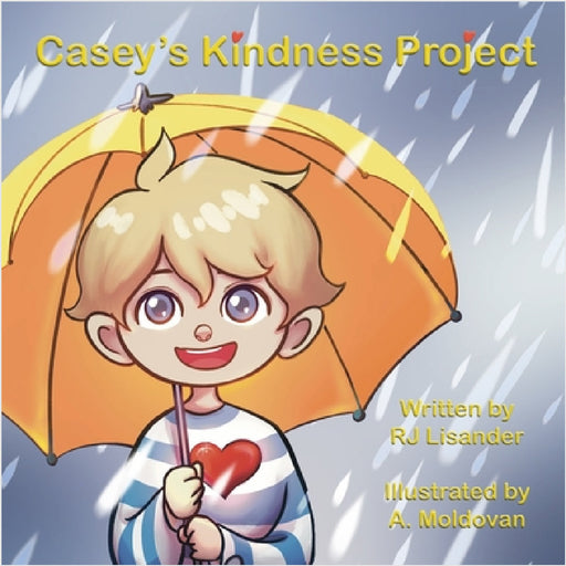 Casey's Kindness Project by Rj Lisander