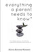 everything a parent needs to know * by Maria Boicova-Wynants