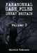 Paranormal Case Files of Great Britain (Volume 2) by Malcolm Robinson