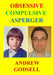 Obsessive Compulsive Asperger by Andrew Godsell