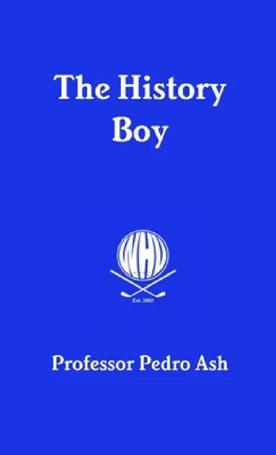 The History Boy by Pedro Ash