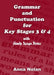 Grammar and Punctuation for Key Stages 3 & 4 by Anna Nolan