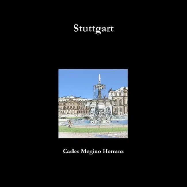 Stuttgart - Malen by Carlos Megino Herranz