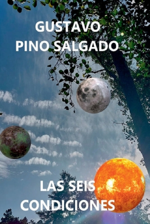 Las Seis Condiciones by Gustavo Pino Salgado