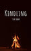 Kindling by Tom Shaw