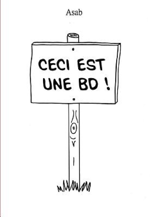 Ceci est une BD ! by Asab