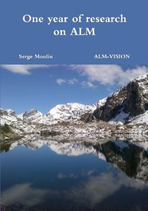 One year of research on ALM by Serge Moulin