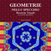 GEOMETRIE NELLO SPECCHIO. Ricerche Visuali. Il Secondo Quaderno by Sergio Fumich
