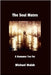 The Soul Mates: A Romance Too Far by Walsh, Michael