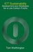 ICT Sustainability: Assessment and Strategies for a Low Carbon Future by Tom Worthington