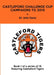 Castleford Challenge Cup Campaigns to 2015 by John Davis