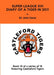 Super League XVI: Diary of a Tiger in 2011 by John Davis