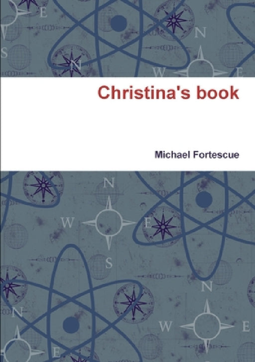 Christina's book by Michael Fortescue