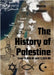 The History of Palestine: From 10,000 BC until 2,024 AD by Studzinski, Marek
