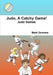 Judo, A Catchy Game! by Mark Donners