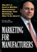 Marketing for Manufacturers by Carl Jarvis