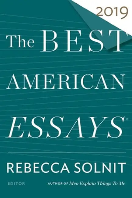 The Best American Essays 2019 by Rebecca Solnit
