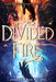 Divided Fire by Jennifer San Filippo