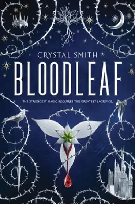 Bloodleaf by Crystal Smith