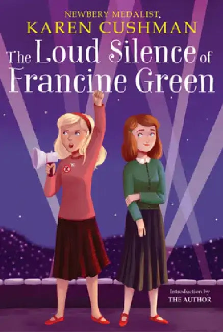 The Loud Silence of Francine Green by Karen Cushman