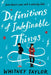 Definitions of Indefinable Things by Whitney Taylor