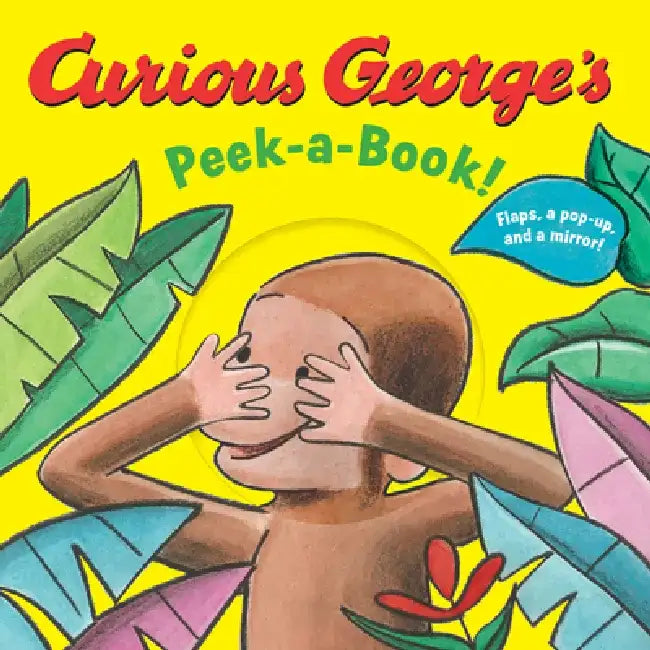 Curious George's Peek-A-Book! by Houghton Mifflin Harcourt