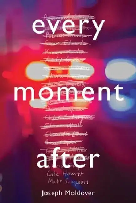 Every Moment After by Joseph Moldover