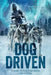 Dog Driven by Terry Lynn Johnson