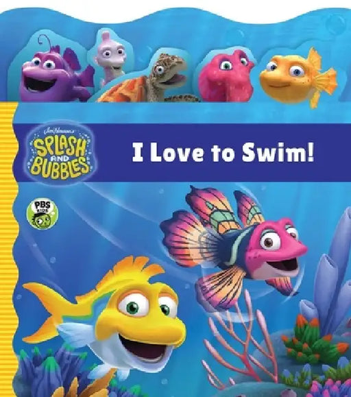 Splash and Bubbles: I Love to Swim! Tabbed Board Book by The Jim Henson Company
