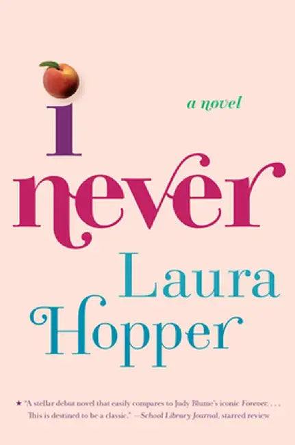 I Never by Laura Hopper